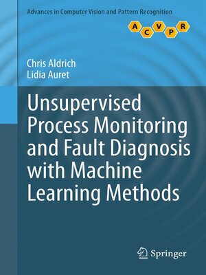cover image of Unsupervised Process Monitoring and Fault Diagnosis with Machine Learning Methods